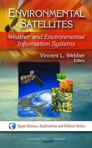 Environmental Satellites: Weather and Environmental Information Systems