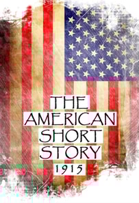American Short Story, 1915