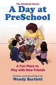 Day at PreSchool: A Fun Place to Play with New Friends
