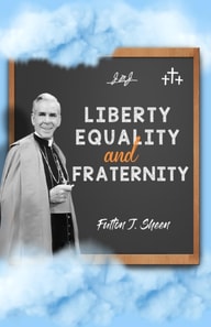 Liberty, Equality and Fraternity