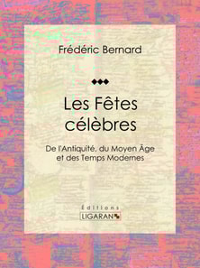 Les Fêtes célèbres