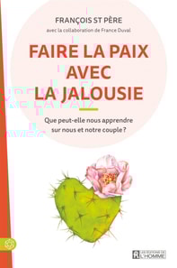 Faire la paix avec la jalousie