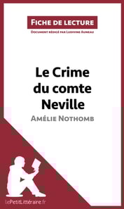 Le Crime du comte Neville d'Amélie Nothomb (Fiche de lecture) 