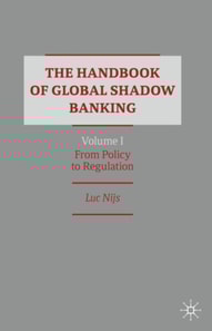 Handbook of Global Shadow Banking, Volume I