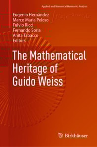 Mathematical Heritage of Guido Weiss