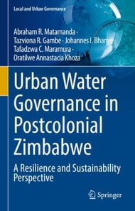 Urban Water Governance in Postcolonial Zimbabwe