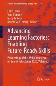 Advancing Learning Factories: Enabling Future-Ready Skills
