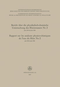 Bericht über die physikalisch-chemische Untersuchung des Rheinwassers Nr. 2 / Rapport sur les analyses physico-chimiques de l’eau du Rhin No 2