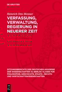 Verfassung, Verwaltung, Regierung in neuerer Zeit