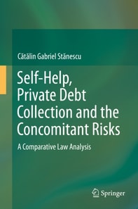 Self-Help, Private Debt Collection and the Concomitant Risks