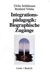 Integrationspädagogik: Biographische Zugänge