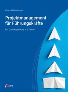 Projektmanagement fur Fuhrungskrafte
