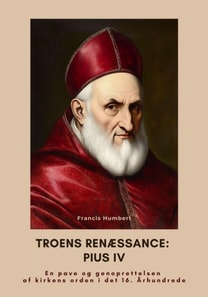 Troens renæssance: Pius IV