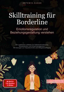 Skilltraining für Borderline: Emotionsregulation und Beziehungsgestaltung verstehen