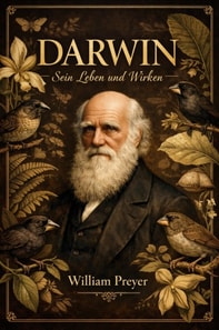 Darwin - Sein Leben und Wirken