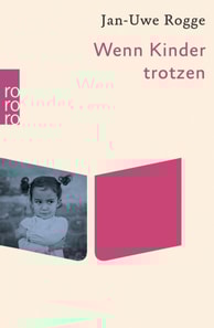 Wenn Kinder trotzen