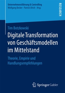 Digitale Transformation von Geschäftsmodellen im Mittelstand