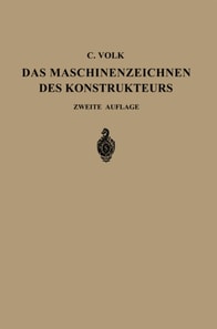 Das Maschinenzeichnen des Konstrukteurs