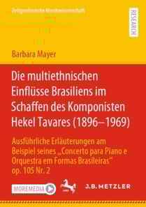 Die multiethnischen Einflüsse Brasiliens im Schaffen des Komponisten Hekel Tavares (1896–1969)