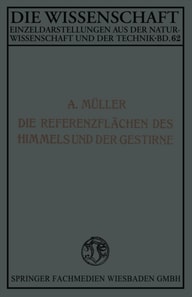 Die Referenzflächen des Himmels und der Gestirne