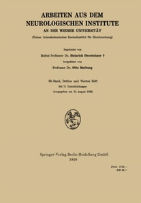 Arbeiten aus dem Neurologischen Institute an der Wiener Universität