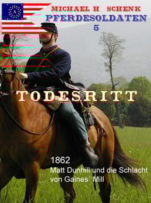 Pferdesoldaten 05 - Todesritt
