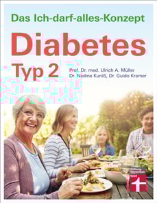 Diabetes Typ 2: Lebensgestaltung für gute Blutzuckerwerte - Therapie, Ernährung, Medikamente - Unterstützung im Alltag, Beruf