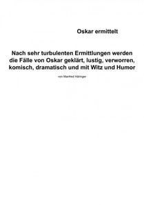 Oskar ermittelt