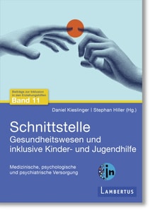  Schnittstelle Gesundheitswesen und Kinder- und Jugendhilfe