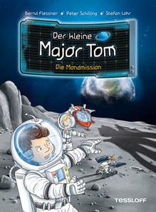 Der kleine Major Tom. Band 3. Die Mondmission