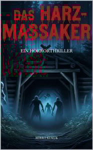 Das Harz-Massaker