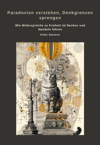 Paradoxien verstehen, Denkgrenzen sprengen