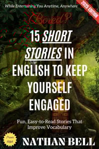 Bored? 15 Short Stories in English to Keep Yourself Engaged: