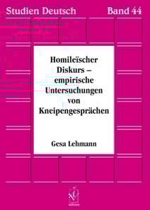 Homileïscher Diskurs – empirische Untersuchungen von Kneipengesprächen