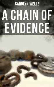 CHAIN OF EVIDENCE
