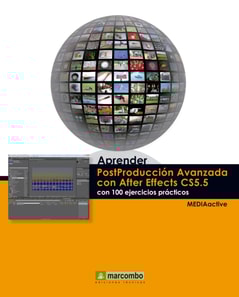 Aprender Postproduccion Avanzada con After Effects con 100 ejercicios practicos