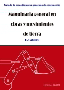 Maquinaria general en obras y movimientos de tierra