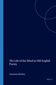 Life of the Mind in Old English Poetry