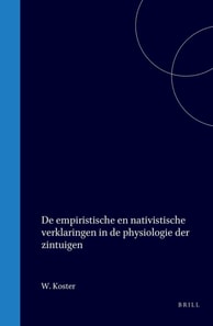 De empiristische en nativistische verklaringen in de physiologie der zintuigen