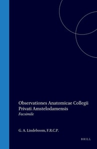 Observationes Anatomicae Collegii Privati Amstelodamensis