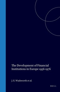 Development of Financial Institutions in Europe 1956-1976