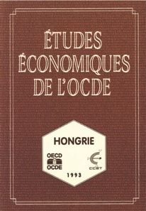 Etudes economiques de l'OCDE : Hongrie 1993