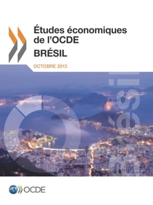 Etudes economiques de l'OCDE : Bresil 2013