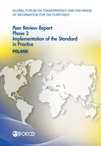 Global Forum on Transparency and Exchange of Information for Tax Purposes Peer Reviews: Poland 2015 Phase 2: Implementation of the Standard in Practice