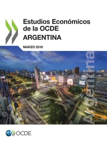 Estudios Economicos de la OCDE: Argentina 2019