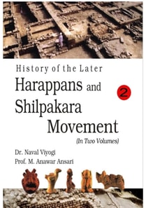 History of the Later Harappans And Shilpakara Movement