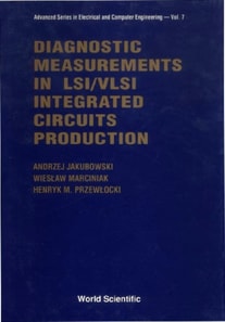 Diagnostic Measurements In Lsi/vlsi Integrated Circuits Production