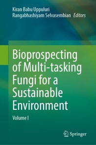 Bioprospecting of Multi-tasking Fungi for a Sustainable Environment