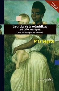La crítica de la colonialidad en ocho ensayos