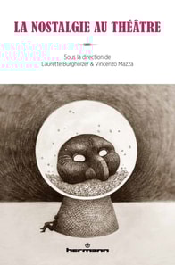 La Nostalgie au théâtre